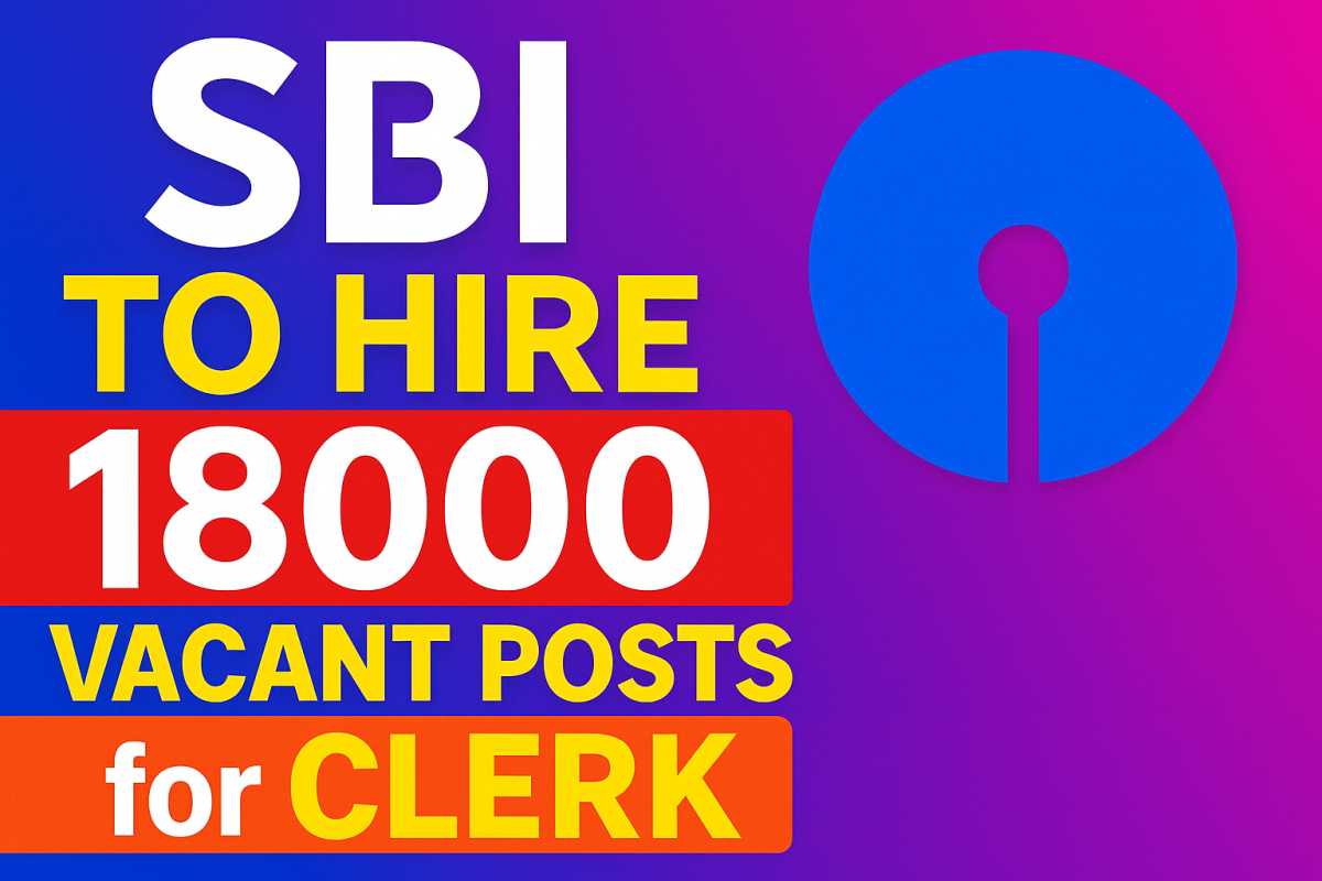 SBI to Hire 18000 Vacant Posts for Clerk