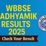 WBBSE Madhyamik Results 2025