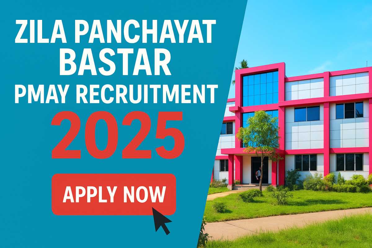 Zila Panchayat Bastar PMAY Recruitment 2025